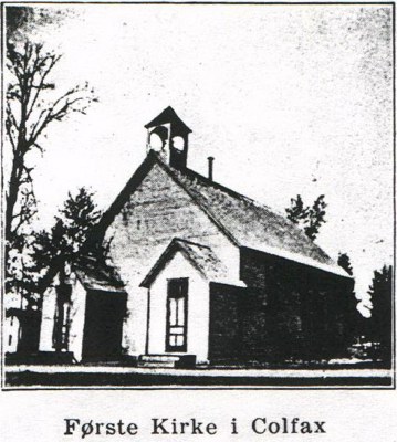 First Church in Colfax -
-  Første Kirke i Colfax.
